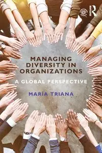 Managing Diversity in Organizations - Triana María