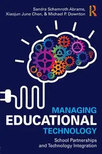 Managing Educational Technology - Sandra Abrams Schamroth