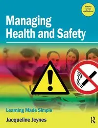 Managing Health and Safety - Jacqueline Jeynes