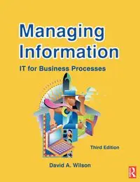 Managing Information - Wilson David A