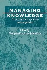 Managing Knowledge - Von Krogh Georgh F.