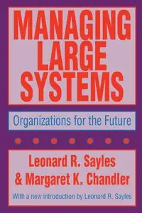 Managing Large Systems - Sayles Leonard R.