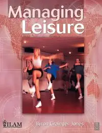 Managing Leisure - Byron Grainger-Jones