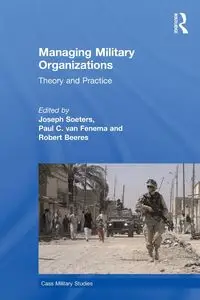 Managing Military Organizations - Soeters Joseph