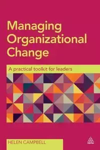 Managing Organizational Change - Helen Campbell