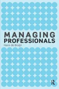 Managing Professionals - Hans de Bruijn