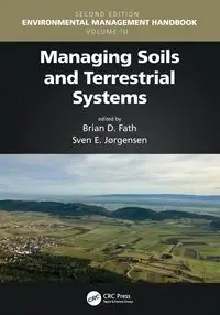 Managing Soils and Terrestrial Systems - Fath Brian D.