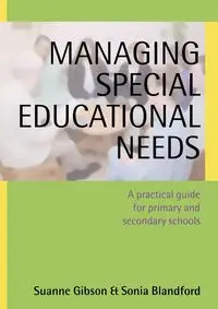 Managing Special Educational Needs - Suanne Gibson