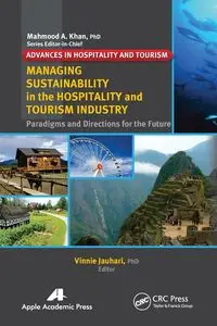 Managing Sustainability in the Hospitality and Tourism Industry - Jauhari Vinnie