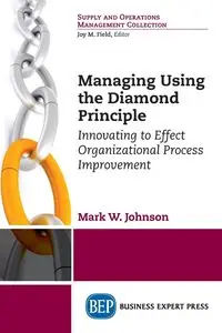 Managing Using the Diamond Principle - W. Johnson Mark