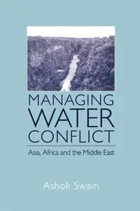 Managing Water Conflict - Swain Ashok