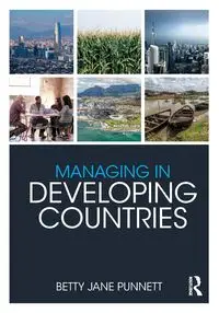 Managing in Developing Countries - Betty Jane Punnett