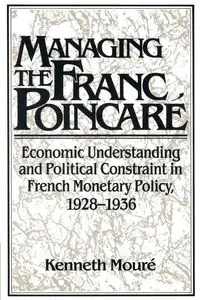 Managing the Franc Poincar - Kenneth Moure