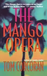 Mango Opera - tom corcoran