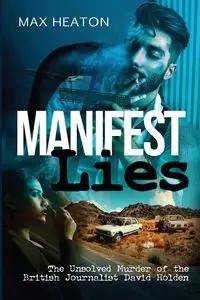 Manifest Lies - Max Heaton