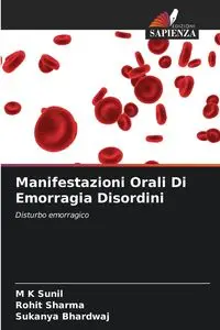 Manifestazioni Orali Di Emorragia Disordini - Sunil M K