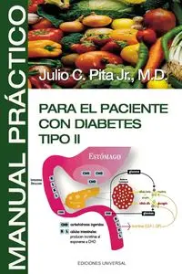 Manual Practico Para El Paciente Con Diabetes Tipo II - Julio C. Pita