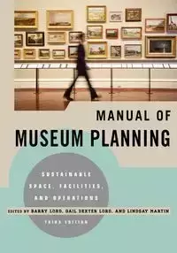 Manual of Museum Planning - Lord Barry