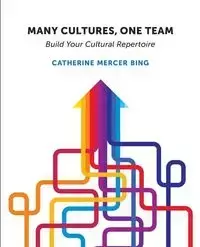 Many Cultures, One Team - Catherine Bing Mercer