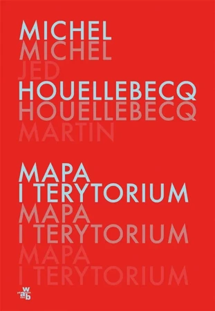 Mapa i terytorium - Michel Houellebecq, Beata Geppert