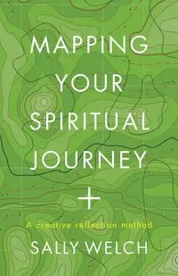 Mapping Your Spiritual Journey - Sally Welch