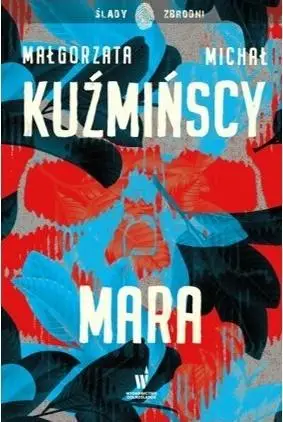 Mara - Małgorzata Kuźmińska, Michał Kuźmiński