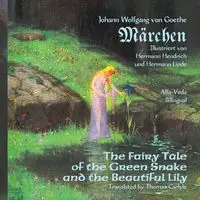 Märchen - von Goethe Johann Wolfgang