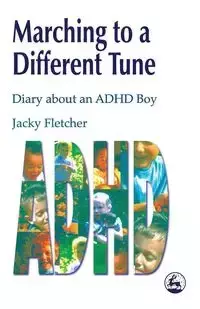 Marching to a Different Tune - Fletcher Jacky