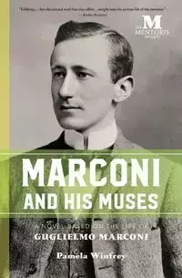 Marconi and His Muses - Pamela Winfrey