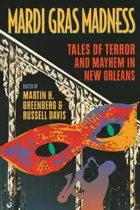 Mardi Gras Madness - Martin Harry Greenberg