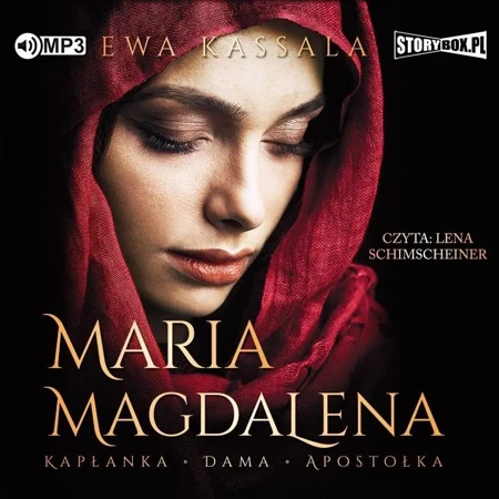 Maria Magdalena. Kapłanka, dama... audiobook - Ewa Kassala