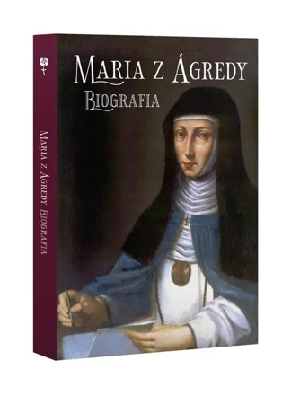 Maria z Agredy - praca zbiorowa