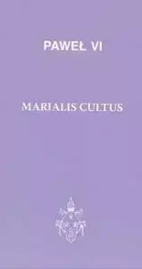 Marialis cultus - Paweł VI