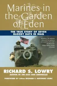 Marines in the Garden of Eden - Richard Lowry