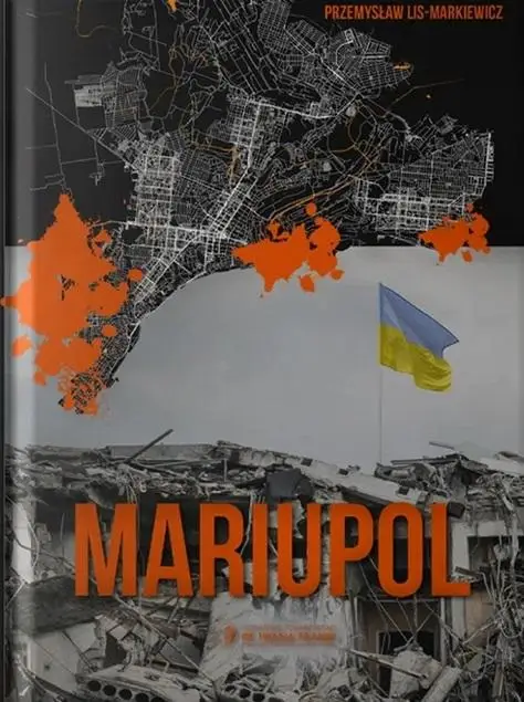 Mariupol - Przemysław Lis-Markiewicz