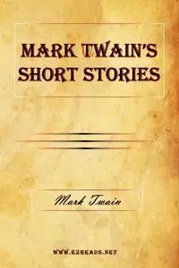 Mark Twain's Short Stories - Mark Twain