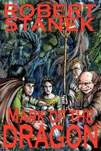 Mark of the Dragon - Robert Stanek