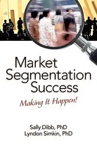 Market Segmentation Success - Sally Dibb