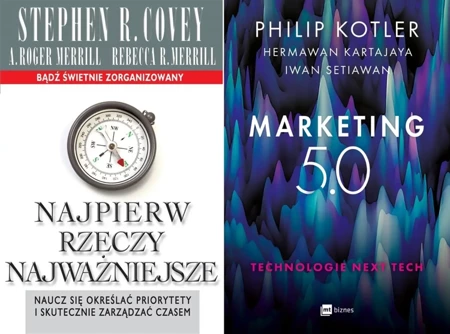 Marketing 5.0 + Najpierw rzeczy najważniejsze - Philip Kotler, Hermawan Kartajaya, Iwan Setiawan