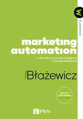 Marketing Automation - Grzegorz Błażewicz