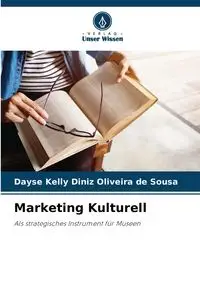 Marketing Kulturell - Kelly Diniz Oliveira de Sousa Dayse