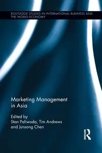 Marketing Management in Asia - Paliwoda Stanley