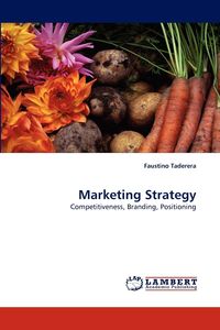 Marketing Strategy - Faustino Taderera