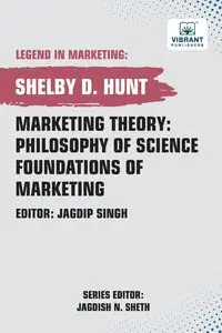 Marketing Theory - Shelby D. Hunt