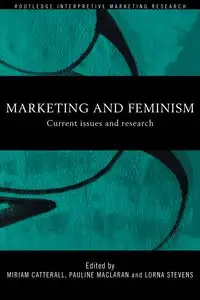 Marketing and Feminism - Catterall Miriam