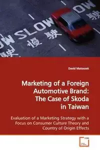 Marketing of a Foreign Automotive Brand - David Matousek