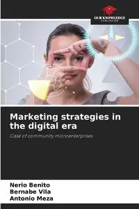Marketing strategies in the digital era - Benito Nerio