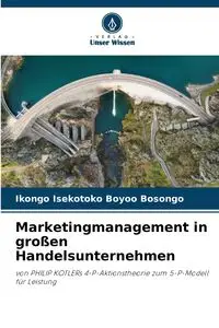 Marketingmanagement in großen Handelsunternehmen - BOYOO BOSONGO IKONGO ISEKOTOKO