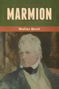 Marmion - Scott Walter