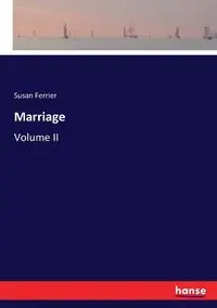 Marriage - Susan Ferrier